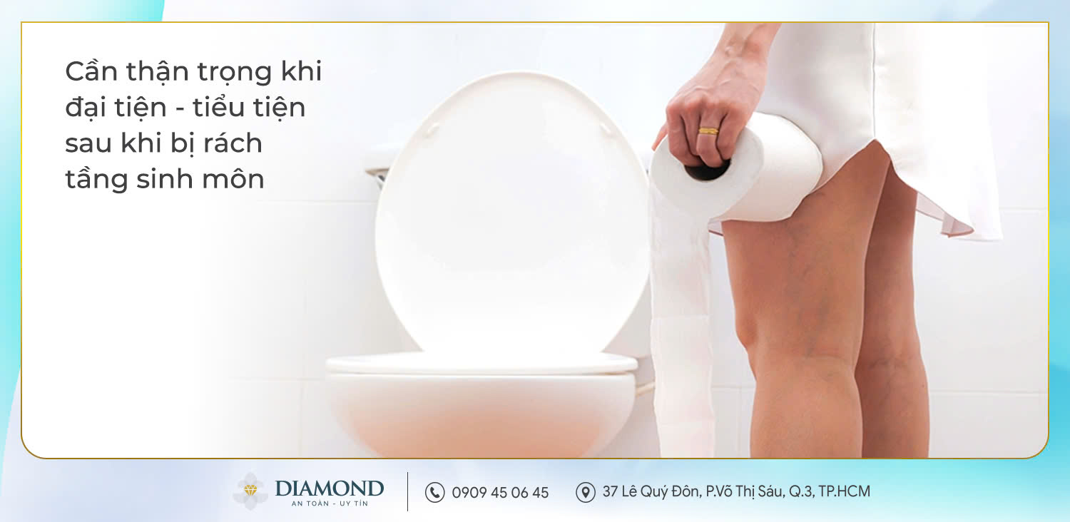 Cần thận trọng khi đại tiện, tiểu tiện sau khi bị rách tầng sinh môn